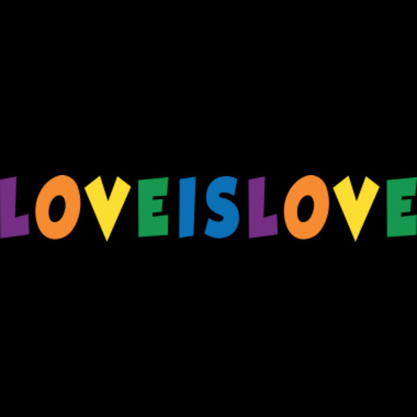 802 Love Is Love Thumbnail
