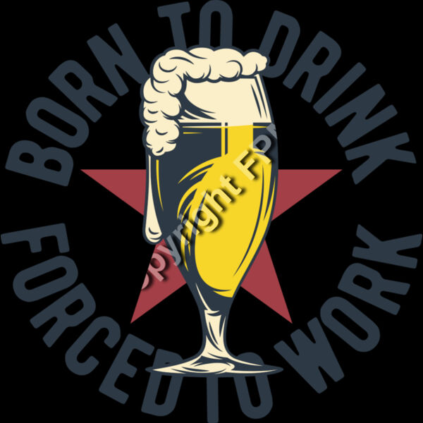 A1071 Born to Drink Thumbnail